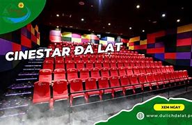 Cinestar Đà Lạt Lịch Chiếu Giá Vé Ưu Đãi