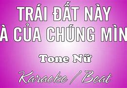 Trái Đất Này Là Của Chúng Mình Beat